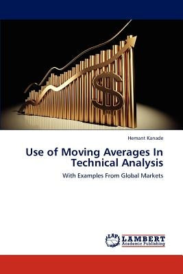 Use of Moving Averages in Technical Analysis by Kanade Hemant