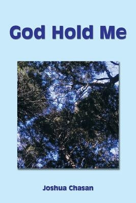 God Hold Me by Chasan, Joshua
