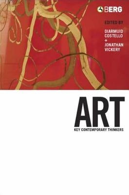 Art: Key Contemporary Thinkers by Vickery, Jonathan