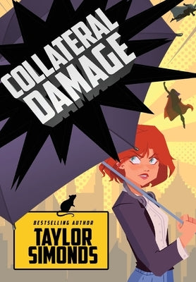 Collateral Damage by Simonds, Taylor
