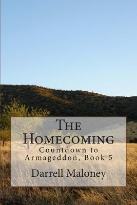The Homecoming by Maloney, Darrell