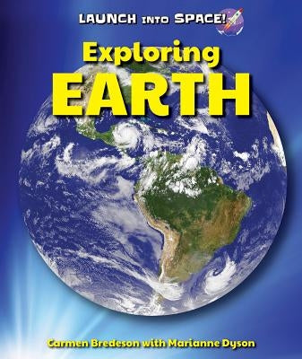 Exploring Earth by Bredeson, Carmen