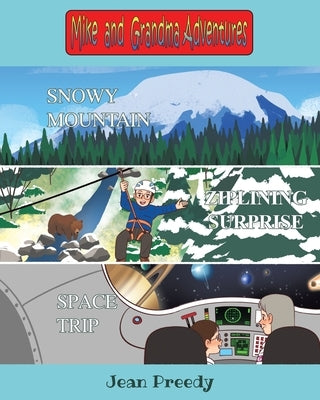 Mike and Grandma Adventures by Preedy, Jean
