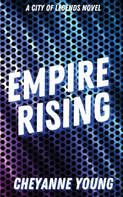 Empire Rising by Young, Cheyanne