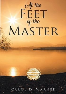 At the Feet of the Master by Warner, Carol