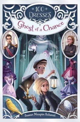 Ghost of a Chance by Schmid, Susan Maupin