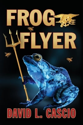 FrogFlyer by Cascio, David L.