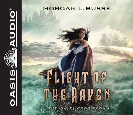 Flight of the Raven by Busse, Morgan L.