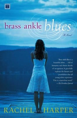 Brass Ankle Blues by Harper, Rachel M.