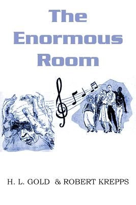 The Enormous Room by Krepps, Robert
