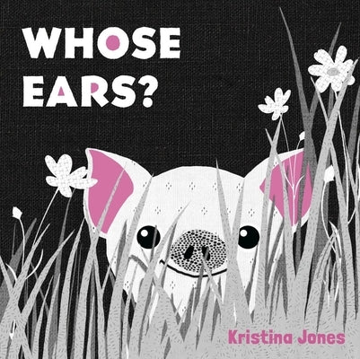 Whose Ears? by Jones, Kristina