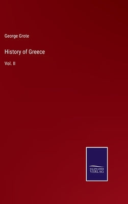 History of Greece: Vol. II by Grote, George