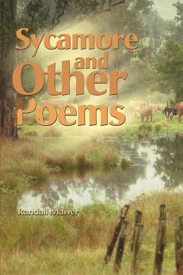 Sycamore and Other Poems by Mawer, Randall