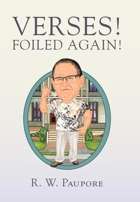 Verses! Foiled Again! by Paupore, R. W.