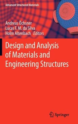 Design and Analysis of Materials and Engineering Structures by Öchsner, Andreas