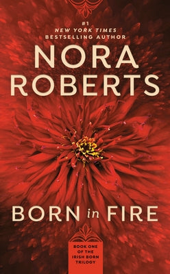 Born in Fire by Roberts, Nora
