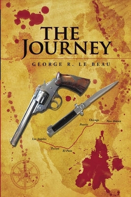 The Journey by Le Beau, George R.
