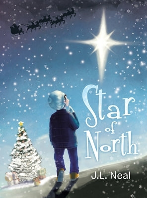 Star of North by Neal, J. L.