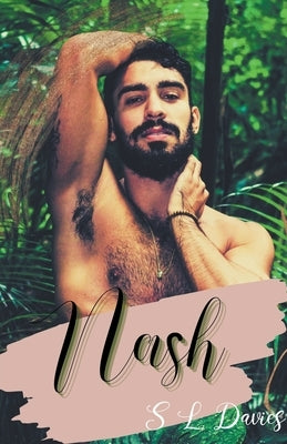 Nash by Davies, S. L.