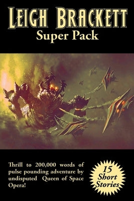 Leigh Brackett Super Pack by Brackett, Leigh