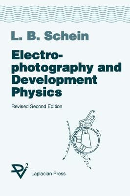 Electrophotography by Schein, Lawrence B.