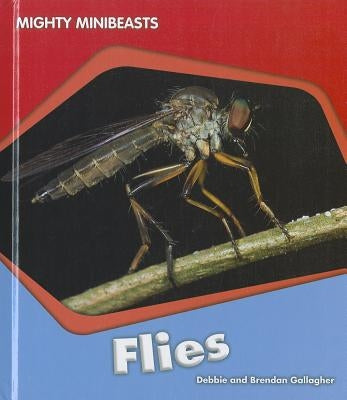 Flies by Gallagher, Debbie