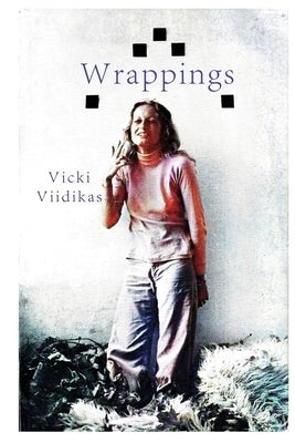 Wrappings by Viidikas, Vicki