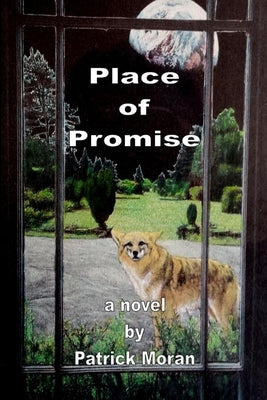Place of Promise by Moran, Patrick
