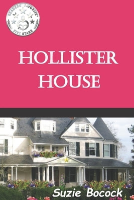 Hollister House by Bocock, Suzie