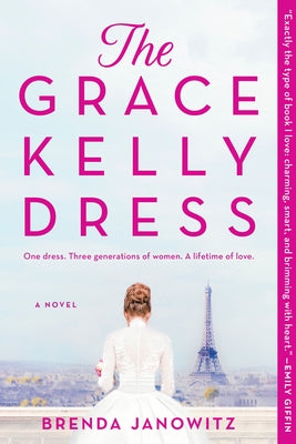 The Grace Kelly Dress by Janowitz, Brenda