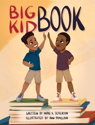 Big Kid Book by Jefferson, Andre K.