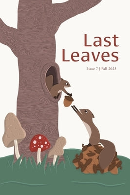 Last Leaves: Issue Seven by Baron, Kiera