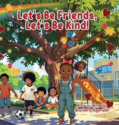 Let's Be Friends, Let's Be Kind! by Seals, Lafonia