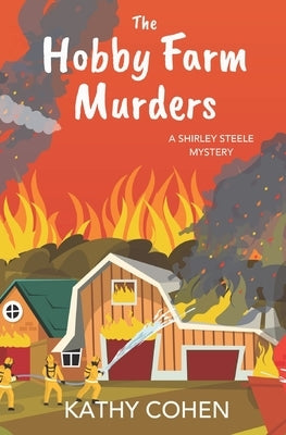 The Hobby Farm Murders by Cohen, Kathy