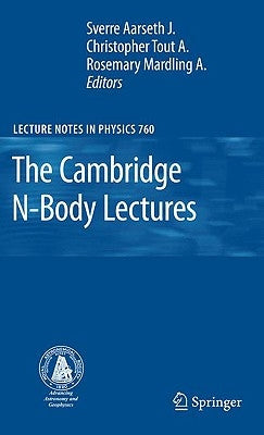 The Cambridge N-Body Lectures by Aarseth, Sverre