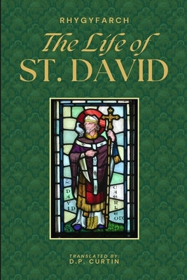 The Life of St. David by Rhygyfarch