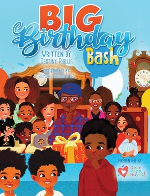 Big Birthday Bash by Phillip, Destiny