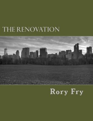 The Renovation: A Collection of Poems, Prayers, & Polemics by Snavely, Jennifer