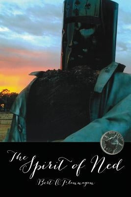 The Spirit of Ned by O'Flannagan, Bert