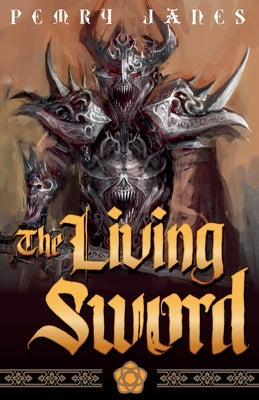 The Living Sword by Janes, Pemry