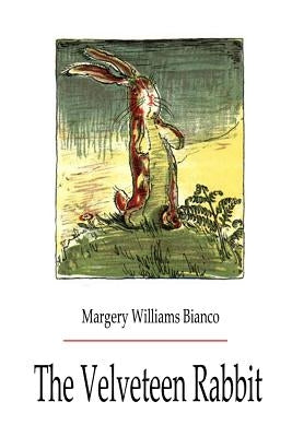 THE Velveteen Rabbit by Nicholson, Margery William