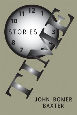 Time by Baxter, John Bomer