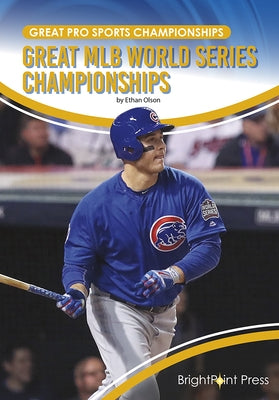 Great Mlb World Series Championships by Olson, Ethan