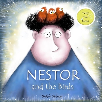 Nestor and the Birds: A Tale of Compassion by Palanna, Deeksha