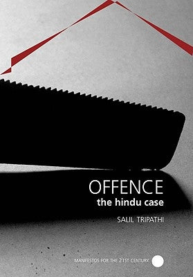 Offence: The Hindu Case by Tripathi, Salil
