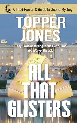 All that Glisters by Jones, Topper