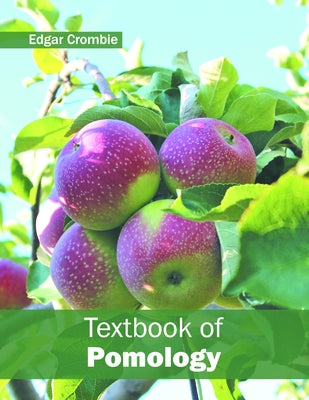 Textbook of Pomology by Crombie, Edgar