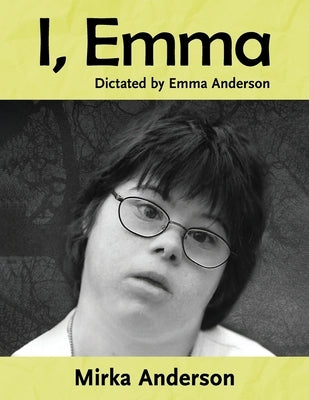 I, Emma by Anderson, Mirka