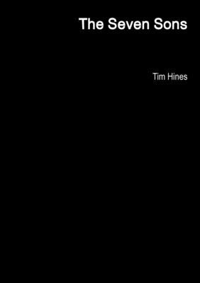 The Seven Sons by Hines, Tim