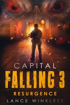 Capital Falling - RESURGENCE: Book 3 by Winkless, Lance